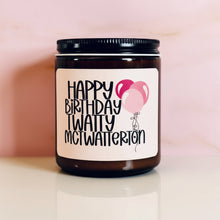 Load image into Gallery viewer, Happy Birthday Twatty McTwatterton Candle | Funny Birthday Candle | Birthday Gift For Best Friend | Coworker Birthday | Sister Birthday