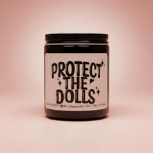 Load image into Gallery viewer, Protect The Dolls | Queer Support | Trans Ally Gift | Doll Gift | Gift For Ally Friend