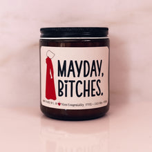 Load image into Gallery viewer, Mayday B*tches | EQUALITY | Roe 1973 | Gift For Her | Gift For Friend | Feminist Gift | Clean Burning Organic Candle