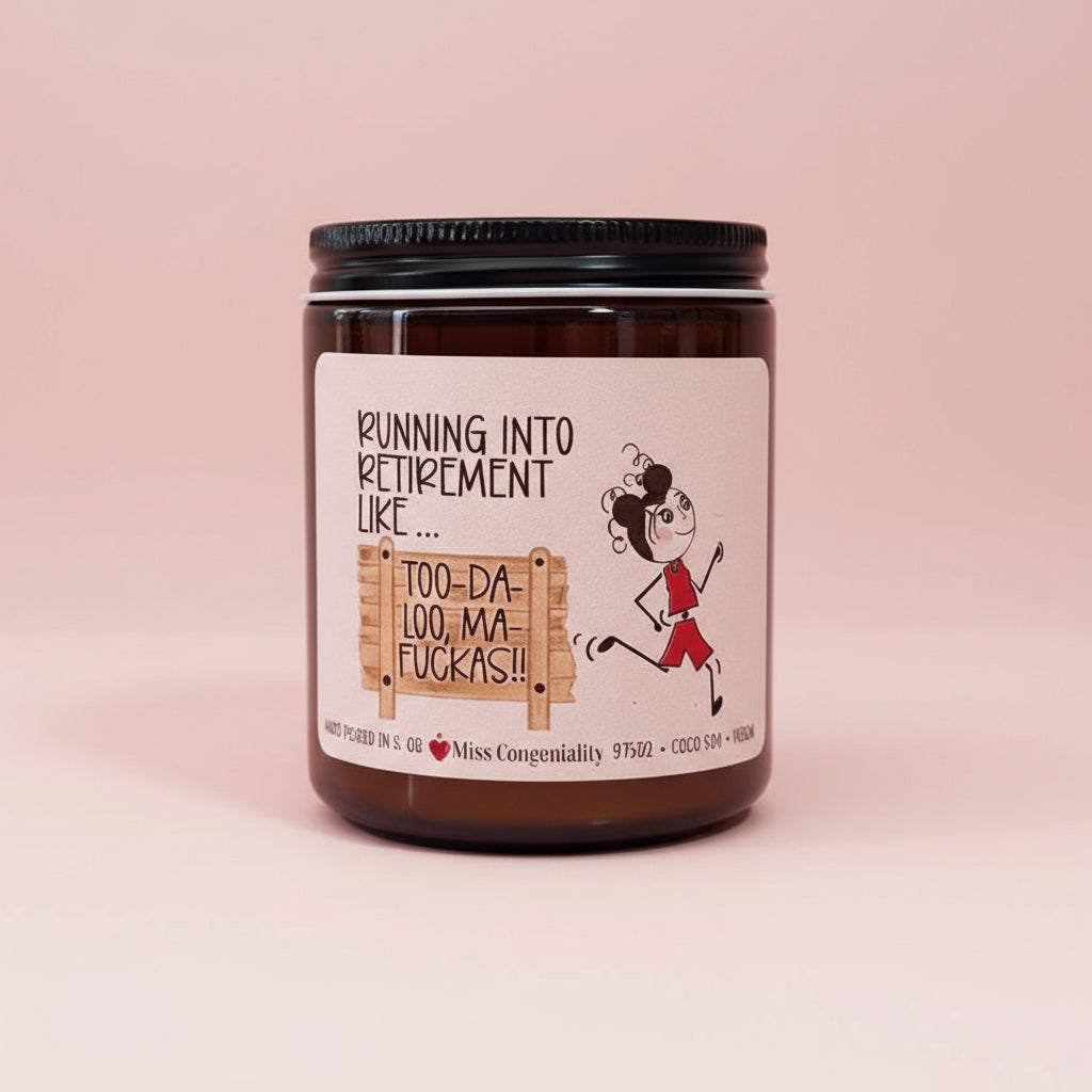 Running Into Retirement Like Too Da Loo Ma-Fuckas! | Funny Candle | Funny Retirement Gift | Congrats Retirement