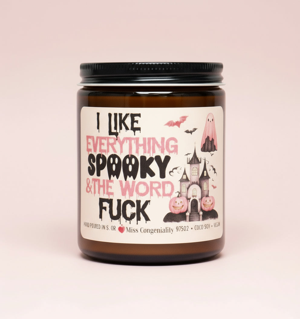 I Like Everything Spooky And The Word F*ck | Funny Fall Candle | Spooky Vibes | Bestie Halloween Gift