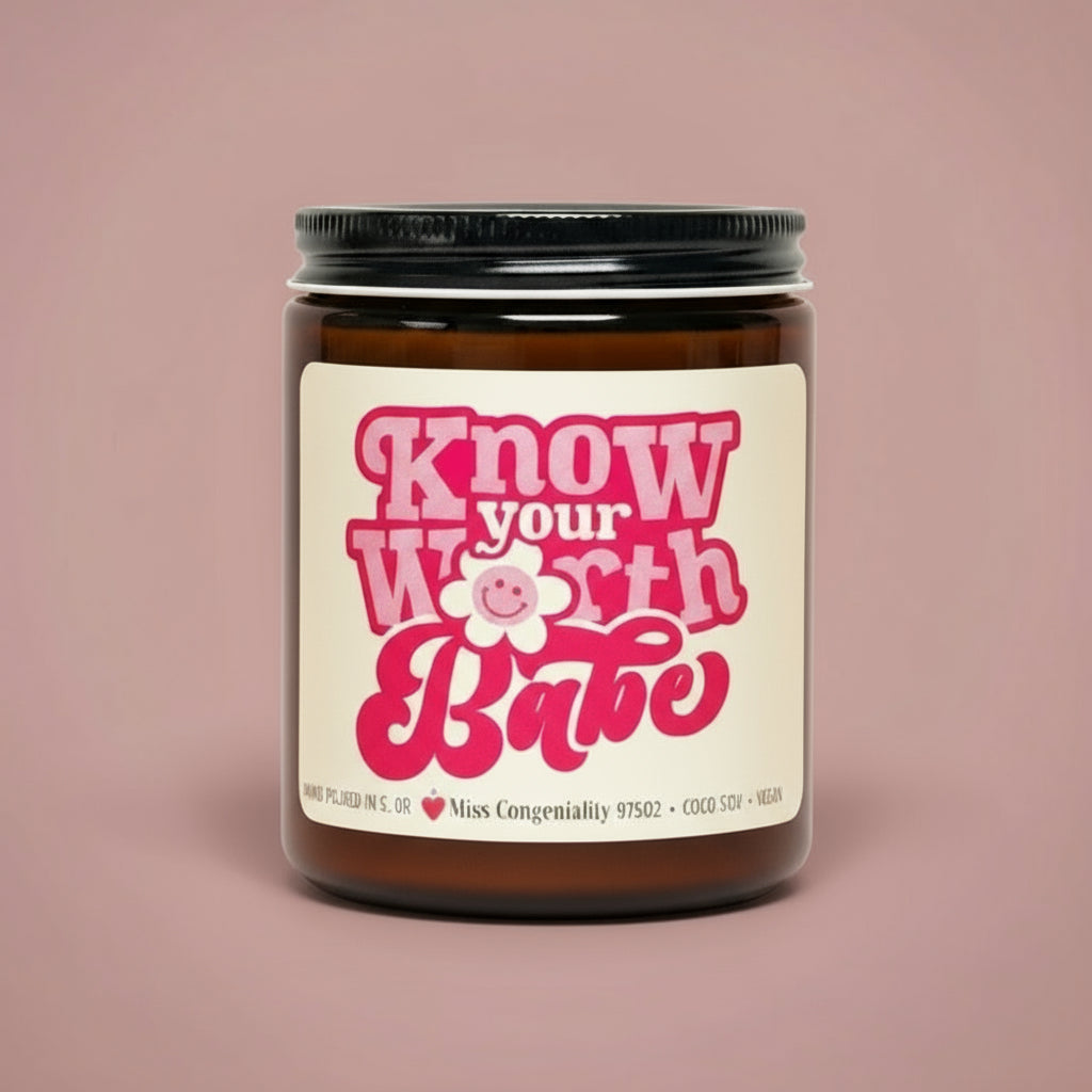 Know Your Worth Babe | Appreciation Gift | Gift For Friend | Supportive Gift | Encouragement Candle | CoWorker Gift | WSW