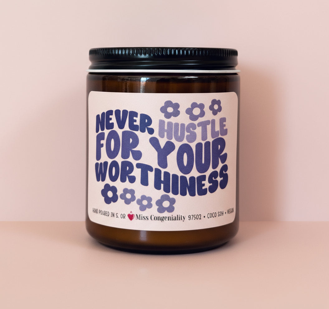 Never Hustle For Your Worthiness | Mental Health Support | Divorce Support | Breakup Support