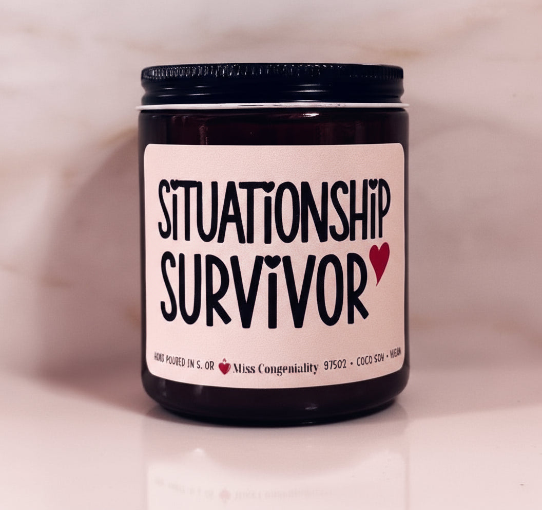 Situationship Survivor Candle | Bad Relationship Breakup Gift | Dating Struggles | Eco Friendly Gifts | Survivor Of Casual Relationship